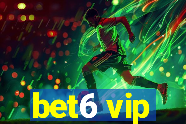 bet6 vip